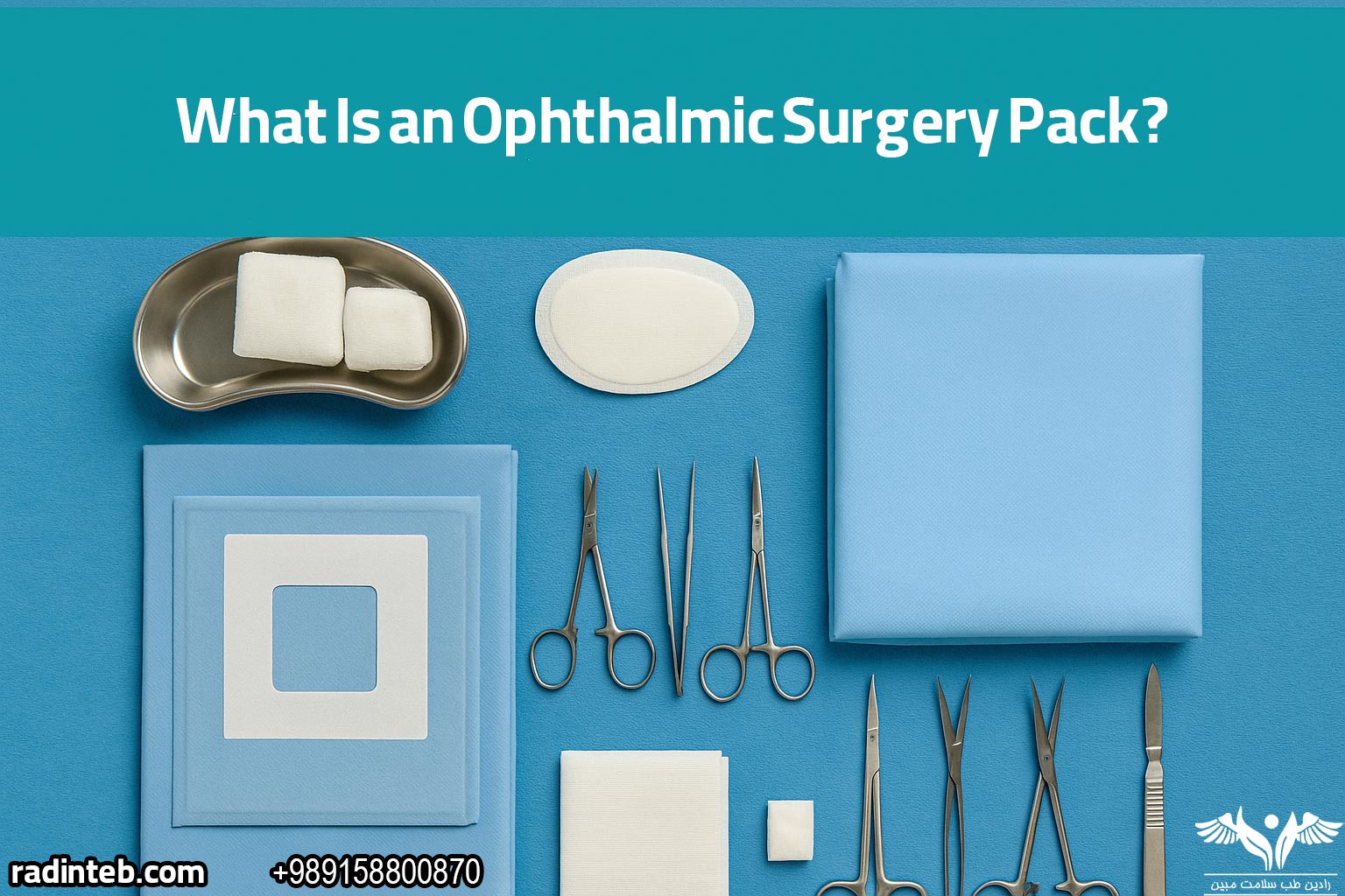 What Is an Ophthalmic Surgery Pack?