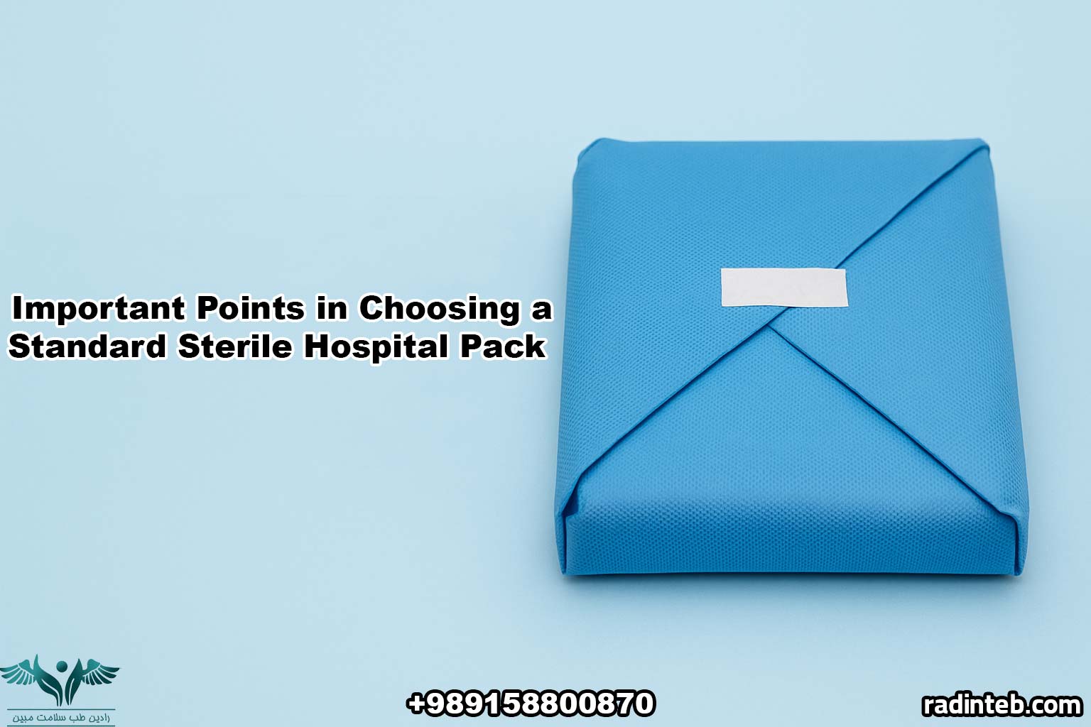 Important Points in Choosing a Standard Sterile Hospital Pack
