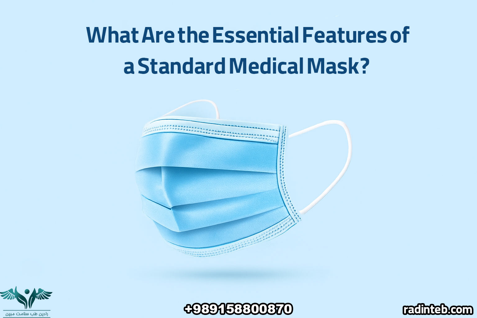 What Are the Essential Features of a Standard Medical Mask?